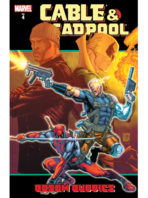 Title details for Cable/Deadpool (2004), Volume 4 by Fabian Nicieza - Available